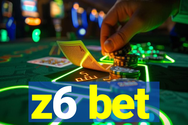 z6 bet